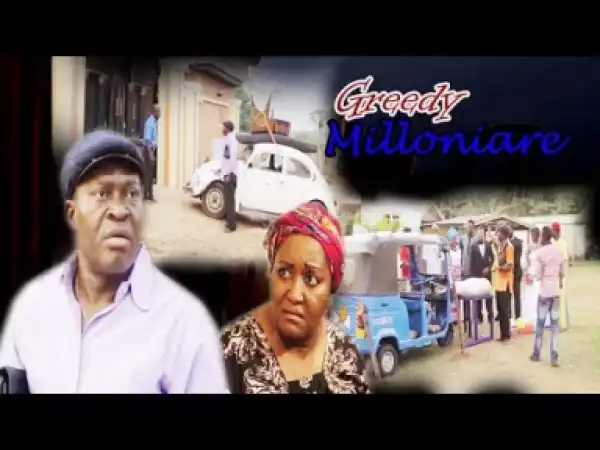 Video: Kanayo O. Kanayo - Greedy Millionare Season 2